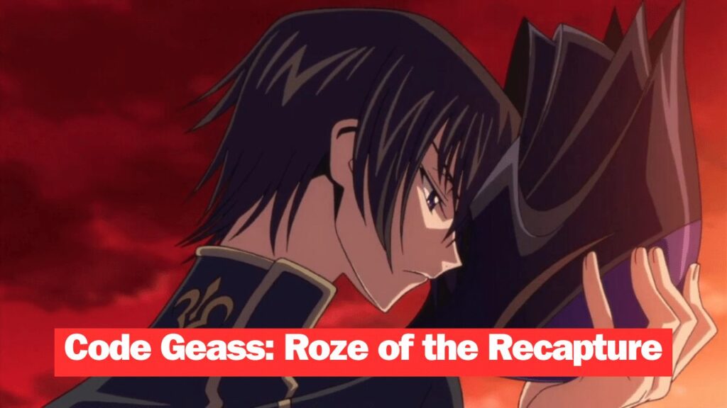 New "Code Geass: Roze of the Recapture" Anime Movie Set to Premiere in May 2024