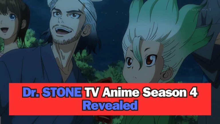 Dr. STONE TV anime Season 4 has been officially revealed