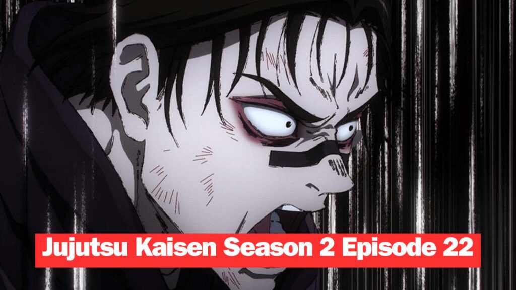 Jujutsu Kaisen Season 2 Episode 22