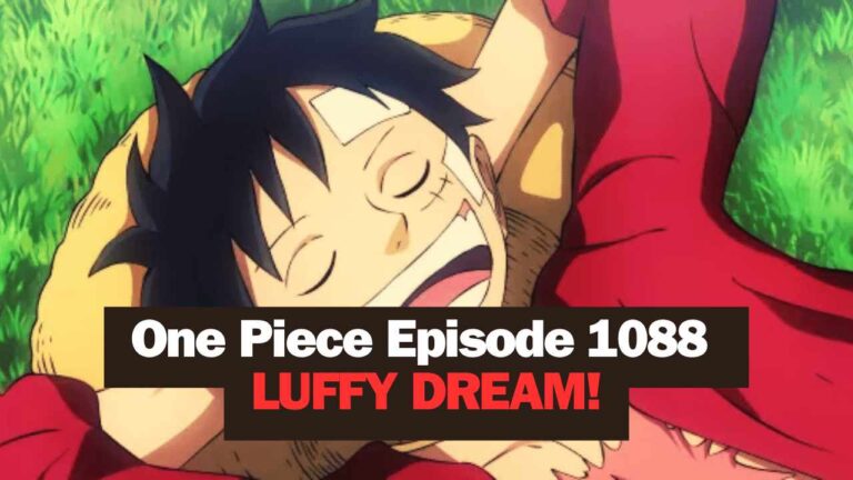 One Piece Episode 1088 Preview: LUFFY'S DREAM